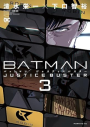 BATMAN JUSTICE BUSTER raw 第01-03巻