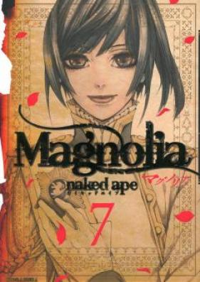 マグノリア 第01-07巻 [Magnolia vol 01-07]