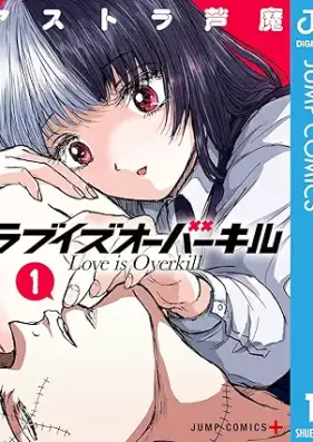 ラブイズオーバーキル 第01巻 [Love Is Overkill vol 01]