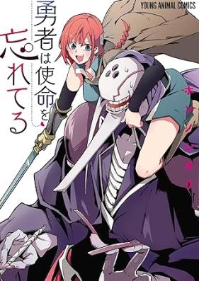 勇者は使命を忘れてる 第01巻 [Yusha wa Shimei wo Wasureteru vol 01]