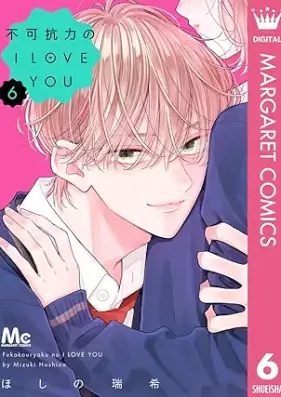 不可抗力のI LOVE YOU 第01-06巻 [Fukakouryoku no I LOVE YOU vol 01-06]