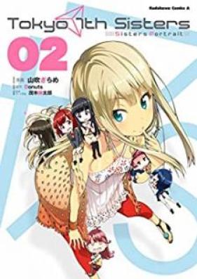 Tokyo 7th Sisters -Sisters Portrait- 第01-02巻